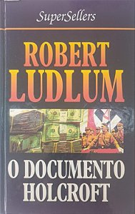 Livro o Documento Holcroft Autor Ludlum, Robert (1978) [usado]