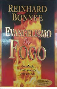 Livro Evangelismo por Fogo Autor Bonnke, Reinhard (2003) [usado]