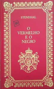 Livro o Vermelho e o Negro Autor Stendhal (1993) [usado]