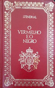 Livro o Vermelho e o Negro Autor Stendhal (1981) [usado]