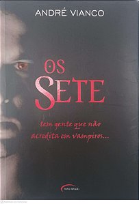 Livro os Sete Autor Vianco, André (2007) [usado]