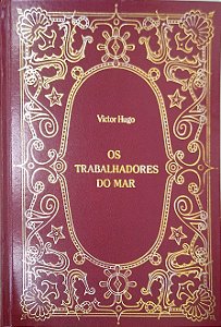 Livro os Trabalhadores do Mar Autor Hugo, Victor (1982) [usado]