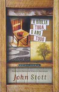 Livro a Bíblia Toda, o Ano Todo Autor Stott, John (2007) [usado]
