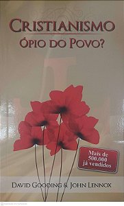 Livro Cristianismo: Ópio do Povo? Autor Gooding, David (2013) [usado]