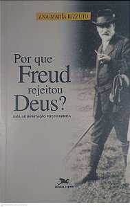 Livro por que Freud Rejeitou Deus? Autor Rizzuto, Ana Maria (2001) [usado]