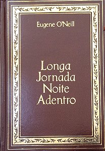 Livro Longa Jornada Noite Adentro Autor O''neil, Eugene (1982) [usado]