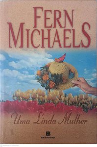 Livro Uma Lindar Mulher Autor Michaels, Fern (2006) [usado]