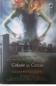 Livro Cidade das Cinzas Autor Clare, Cassandra (2016) [usado]