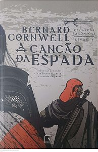Livro a Canção da Espada Autor Cornwell, Bernard (2016) [usado]