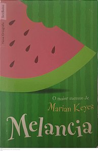 Livro Melancia Autor Keyes, Marian (2009) [usado]
