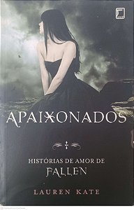 Livro Apaixonados Historia de Amor de Fallen Autor Kate, Lauren (2013) [usado]