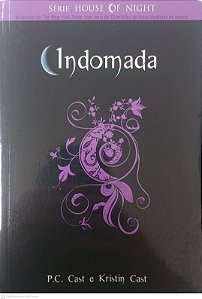 Livro Indomada Autor Cast, P. C. (2010) [usado]