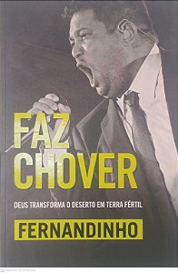 Livro Faz Chover Autor Fernandinho (2013) [usado]