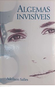 Livro Algemas Invisiveis Autor Salles, Adeilson (2008) [usado]