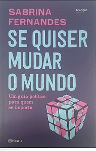 Livro Se Quiser Mudar o Mundo Autor Fernandes, Sabrina (2020) [usado]
