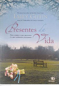 Livro Presentes da Vida Autor Giffin, Emily (2012) [usado]