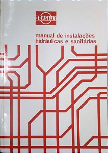 Livro Manual de Instalações Hidráulicas e Sanitárias Autor Brasilit [usado]