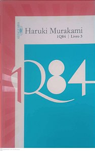 Livro 1q84 | Livro 3 Autor Murakami, Haruki (2013) [seminovo]