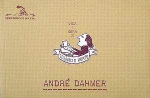 Gibi Vida e Obra de Terêncio Horto Autor Dahmer, André (2018) [seminovo]