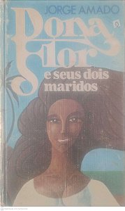 Livro Dona Flor e seus Dois Maridos Autor Amado, Jorge [usado]