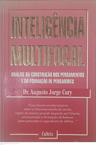 Livro Inteligencia Multifocal Autor Cury, Dr Augusto Jorge [usado]