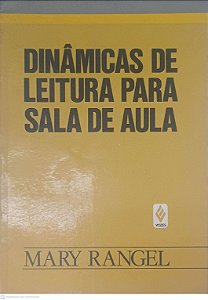 Livro Dinamicas de Leitura para Sala de Aula Autor Rangel, Mary (1990) [usado]