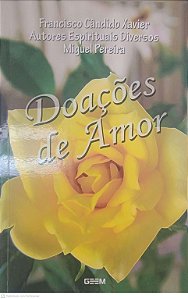 Livro Doações de Amor Autor Xavier, Francisco Candido (2008) [usado]