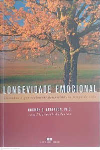 Livro Longevidade Emocional Autor Anderson, Norman B. (2005) [usado]