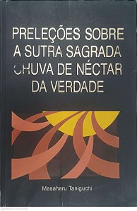 Livro Relações sobre a Sutra Sagrada Chuva de Néctar da Verdade Autor Taniguchi, Masaharu (2007) [novo]