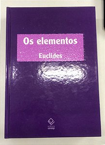 Livro os Elementos Autor Euclides (2009) [seminovo]