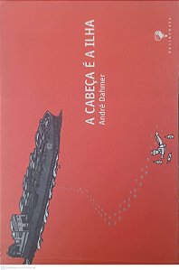 Gibi a Cabeça é a Ilha Autor Dahmer, André (2009) [usado]