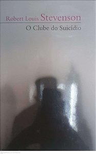 Livro o Clube do Suicidio Autor Stevenson, Robert Louis (2011) [seminovo]