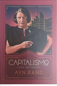 Livro Capitalismo o Ideal Desconhecido Autor Rand, Ayn (2013) [seminovo]