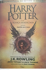 Livro Harry Potter e a Criança Amaldiçoada Parte um e Dois Autor Tiffany, John (2016) [seminovo]