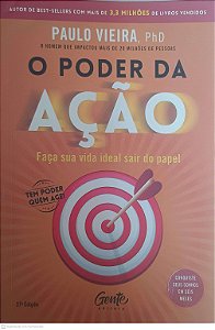 Livro o Poder da Ação Autor Vieira, Paulo (2015) [usado]