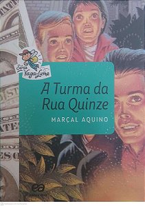 Livro a Turma da Rua Quinze Autor Arquino, Marçal (2024) [seminovo]