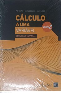 Livro Calculo a Uma Variavel Derivada e Integral Volume 2 Autor Malta, Iaci [usado]
