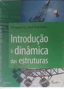Livro Introdução a Dinamica das Estruturas Autor Soriano, Humberto Lima [seminovo]