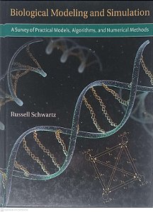 Livro Biological Modeling And Simulation Autor Schwartz, Russel (2008) [usado]