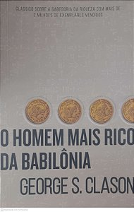 Livro o Homem Mais Rico da Babilonia Autor Clason, George S. (2017) [usado]