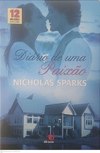 Livro Diario de Uma Paixão Autor Sparks, Nicolas (2010) [usado]