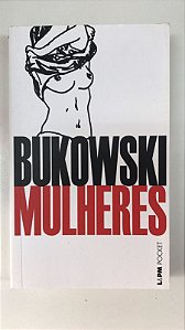 Livro Mulheres Autor Bukowski, Charles (2025) [usado]