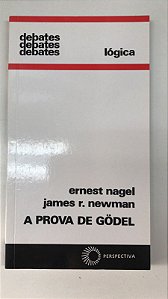 Livro a Prova de Godel Autor Nagel, Ernest e James R. Newman (2015) [usado]