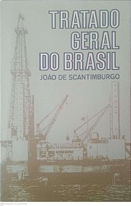 Livro Tratado Geral do Brasil Autor Scamtimburdo, João de [usado]