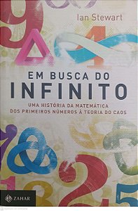 Livro em Busca do Infinito Autor Stewart, Ian (2014) [seminovo]