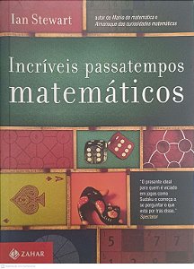 Livro Incriveis Passatempos Matematicos Autor Stwart, Ian (2010) [usado]