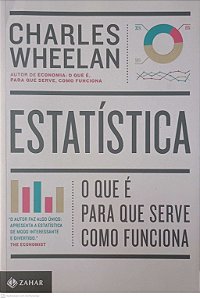 Livro Estatistica - o que E, para que Serve, Como Funciona Autor Wheelan, Charles (2016) [usado]