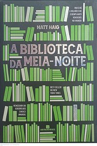 Livro a Biblioteca da Meia-noite Autor Haig, Matt (2023) [usado]