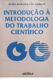 Livro Introdução À Metodologia do Trabalho Cientifico Autor Andrade, Maria Margarida de (1993) [usado]