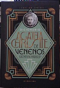 Livro Dicionário Agatha Christie de Venenos Autor Harkup, Kathryn (2020) [seminovo]